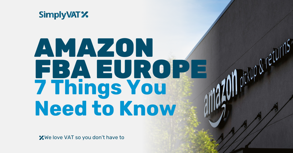 Text of the title of the blog "Amazon FBA Europe: 7 Things You Needs to Know" and an image of an Amazon Pick Up and Returns Building
