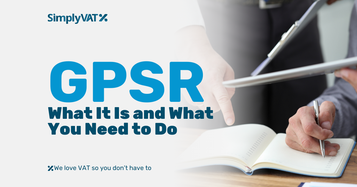 Title of the blog "GPSR: What it is and what you need to do"